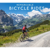Remarkable Bicycle Rides - Hardcover