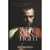 Why men fight: Looking for peace among chaos - Paperback