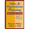Sales & Operations Planning The Executive's Guide - Paperback