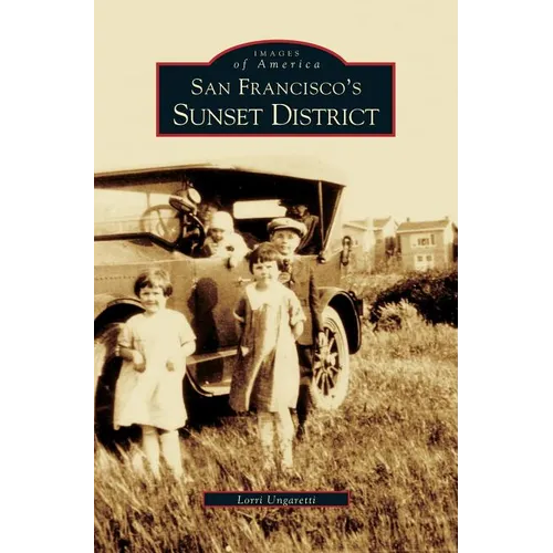 San Francisco's Sunset District - Hardcover