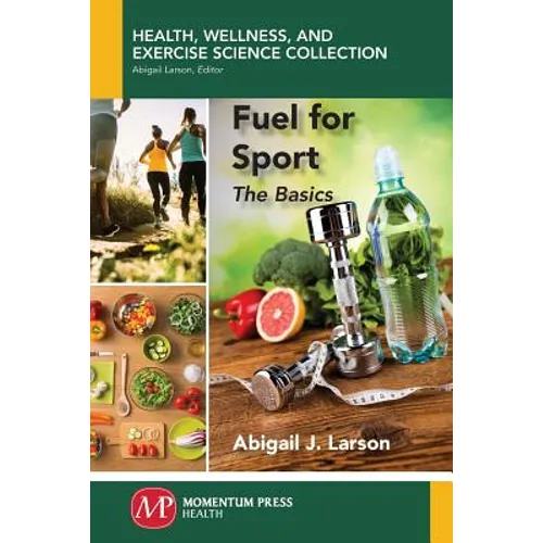 Fuel for Sport: The Basics - Paperback