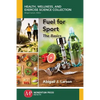 Fuel for Sport: The Basics - Paperback