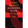 World-Changing Rage: News of the Antipodeans - Paperback