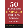 50 Successful Harvard Medical School Essays - Paperback