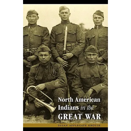 North American Indians in the Great War - Paperback