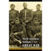 North American Indians in the Great War - Paperback
