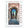 Book Lovers' Edinburgh: A Guide and Companion - Paperback