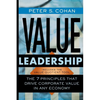 Value Leadership: The 7 Principles That Drive Corporate Value in Any Economy - Paperback