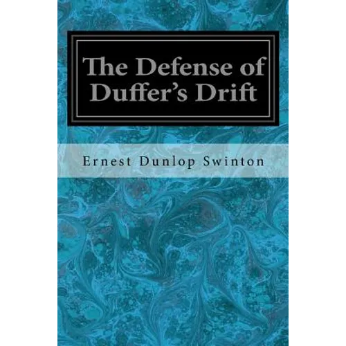 The Defense of Duffer's Drift - Paperback