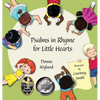 Psalms in Rhyme for Little Hearts - Hardcover