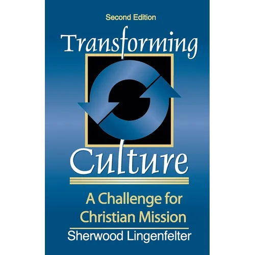 Transforming Culture: A Challenge for Christian Mission - Paperback