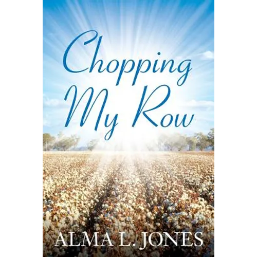 Chopping My Row - Paperback