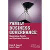Family Business Governance: Maximizing Family and Business Potential - Paperback