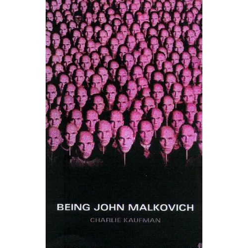 Being John Malkovich - Paperback