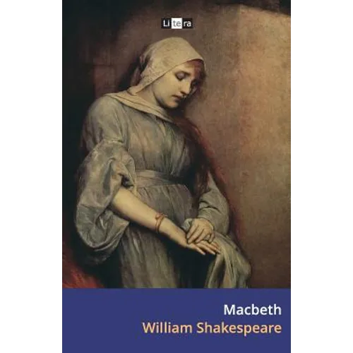 Macbeth: The Tragedy of Macbeth - Paperback