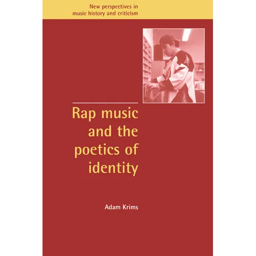 Rap Music and the Poetics of Identity - Paperback