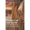 Temple in the Sand: The Memoirs of a Pharaoh - Hardcover