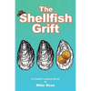 The Shellfish Grift - Paperback