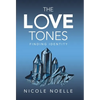 The Love Tones: Finding Identity - Hardcover