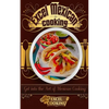 Excel Mexican Cooking: Get Into the Art of Mexican Cooking - Paperback
