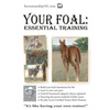 Your Foal: Essential Training - Paperback