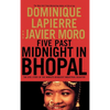 Five Past Midnight in Bhopal: The Epic Story of the World's Deadliest Industrial Disaster - Hardcover