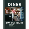 Diner: Day for Night - Hardcover