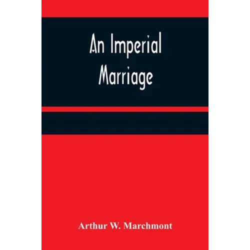 An Imperial Marriage - Paperback