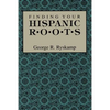 Finding Your Hispanic Roots - Paperback