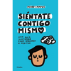 Siéntate Contigo Mismo / Sit with Yourself - Paperback