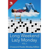 Long Weekend Lazy Monday Vol 1: Crossword Puzzles Monday Edition - Paperback