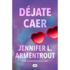 Déjate Caer / Fall with Me - Paperback