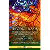 Theodicy Essays: On the Goodness of God, the Freedom of Man and The Origin of Evil (Hardcover) - Hardcover