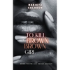 To Kill a Brown, Brown Girl - Paperback