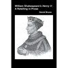 William Shakespeare's Henry V: A Retelling in Prose - Paperback