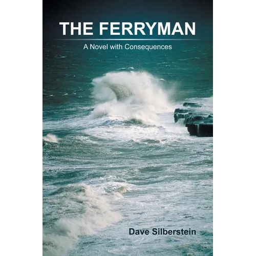 The Ferryman: A Novel with Consequences - Paperback