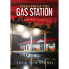 Tales from the Gas Station: Volume Three - Hardcover