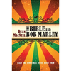 The Bible and Bob Marley: Half the Story Has Never Been Told - Paperback