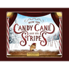 How the Candy Cane Got Its Stripes: A Christmas Tale - Paperback