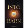 Into The Barn - Paperback