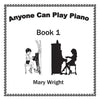 Anyone Can Play Piano: Book One - Paperback
