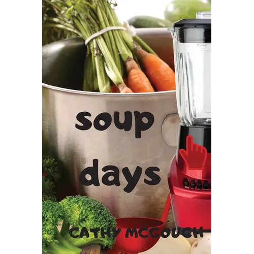 Soup Days - Paperback