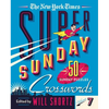 The New York Times Super Sunday Crosswords Volume 7: 50 Sunday Puzzles - Spiral