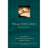 Near Unto God - Paperback