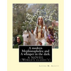 A modern Mephistopheles; and A whisper in the dark. By: Louisa M. Alcott: A NOVEL (World's classic's) - Paperback