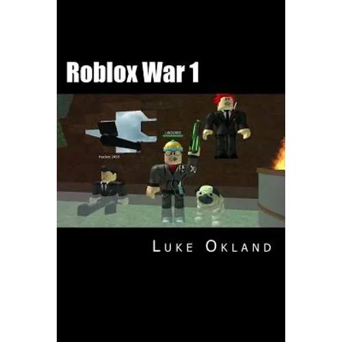Roblox War 1: An Unofficial Novel - Paperback