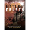 Nature Erupts - Hardcover