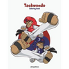 Taekwondo Coloring Book 1 - Paperback