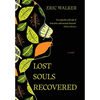 Lost Souls Recovered - Hardcover