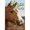 Horse Facts Daily Planner - Paperback